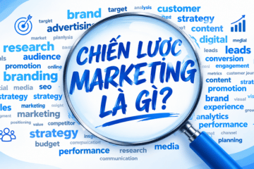 Cách Xây Dựng Chiến Lược Marketing Hiệu Quả Cho Doanh Nghiệp